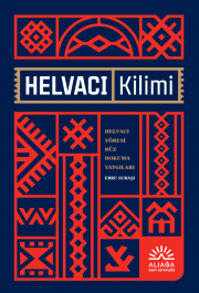 Helvacı Kilimi, Helvacı Yöresi Düz Dokuma Yaygıları