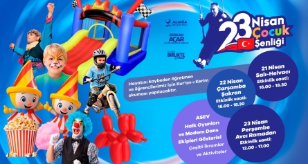 23 Nisan Aliağa’da Etkinliklerle Kutlanacak Galeri