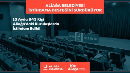 Aliağa Belediyesi İstihdama Desteğini Sürdürüyor Galeri