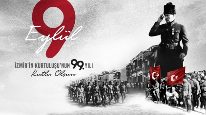 İzmir’in Kurtuluşunun 99.Yılı Kutlu Olsun Galeri