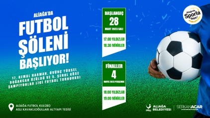 Aliağa’da Futbol Şöleni Başlıyor Galeri