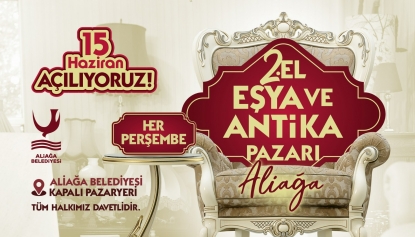 Aliağa 2.El Eşya ve Antika Pazarı Açılıyor Galeri