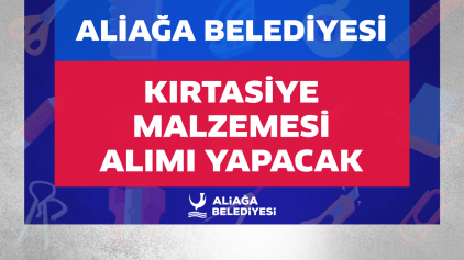 Aliağa Belediyesi Kırtasiye Malzemesi Alımı Yapacak Galeri