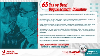 65 Yaş ve Üstü Büyüklerimiz İçin Yeni Tedbir Kararları Galeri