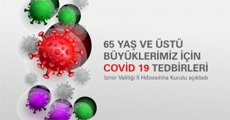 65 Yaş ve Üstü Büyüklerimiz İçin Yeni Tedbir Kararları Galeri